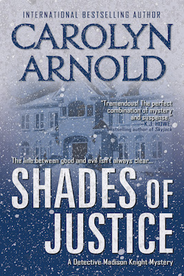 Shades of Justice by Carolyn Arnold