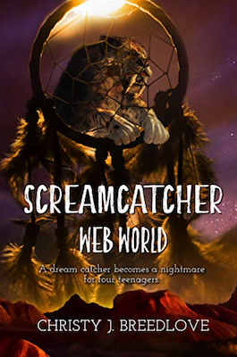 Screamcatcher Web World by Christy J Breedlove