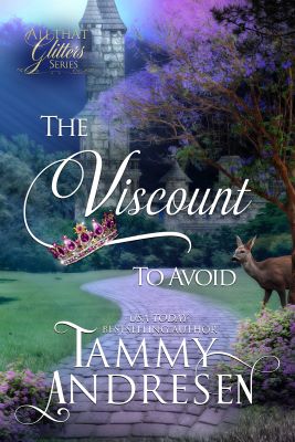 The Viscount to Avoid by Tammy Andresen